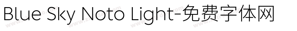 Blue Sky Noto Light字体转换